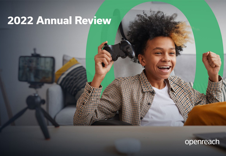 Download the Openreach 2021-2022 Annual Review